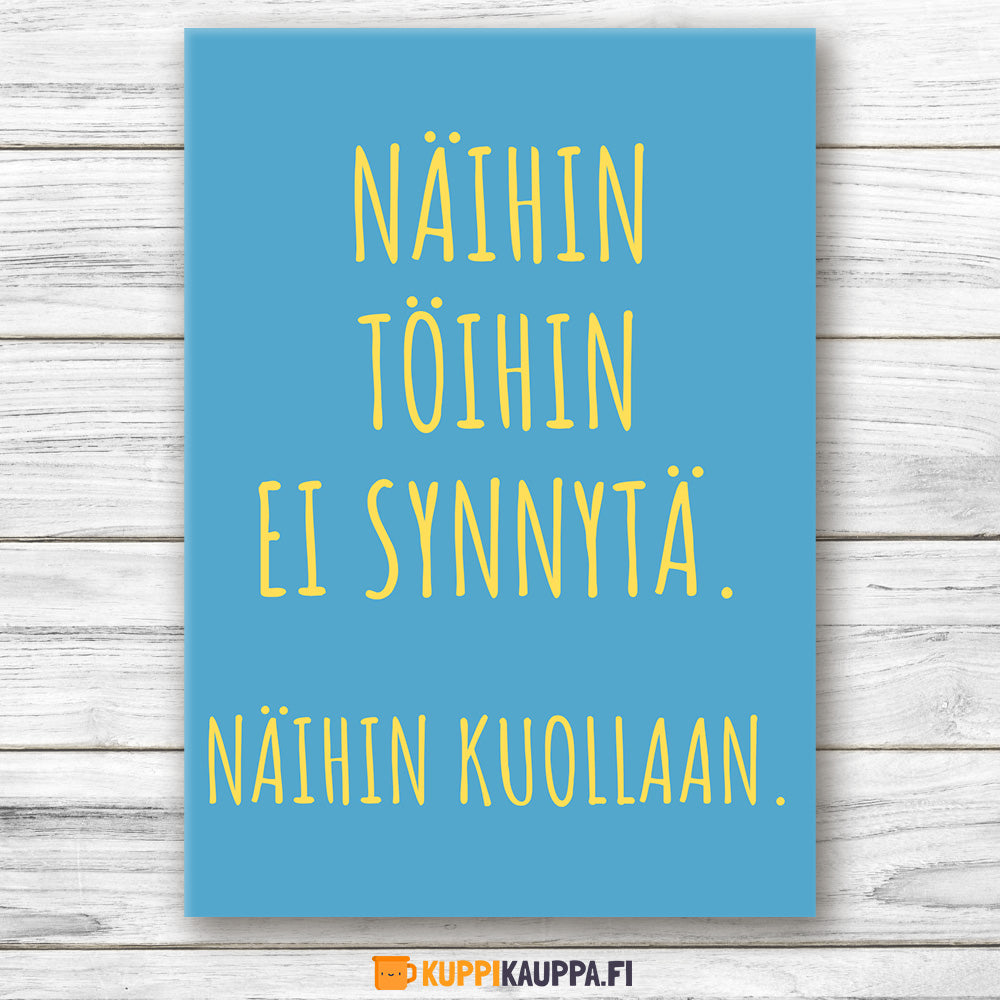 Näihin töihin ei synnytä - Postikortti (0143)