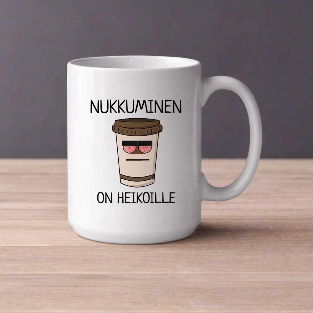 Nukkuminen on heikoille (0076) | Kahvikuppi 440ml