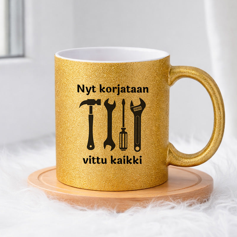 Nyt korjataan vittu kaikki (0071)  | Glittermuki 330ml