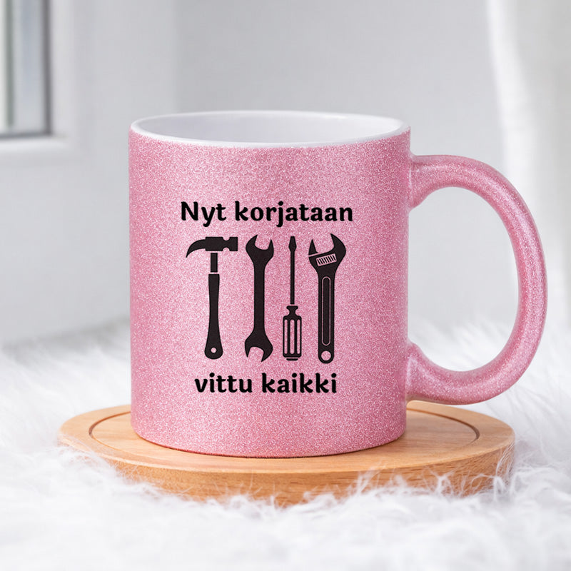 Nyt korjataan vittu kaikki (0071)  | Glittermuki 330ml