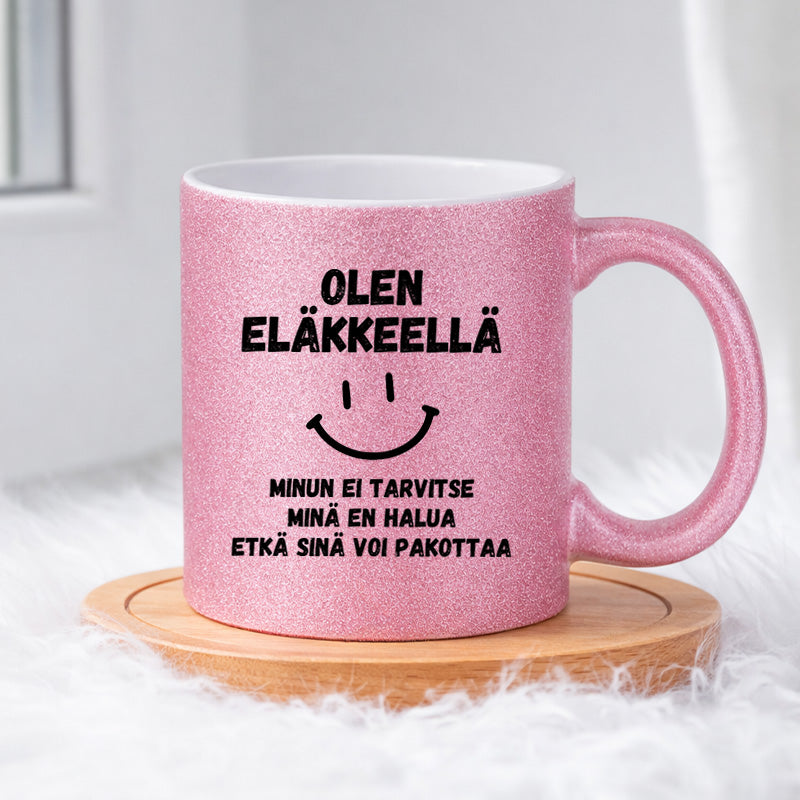 Olen eläkkeellä (0501) | Glittermuki 330ml