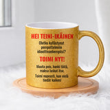 Oletko kyllästynyt idioottivanhempiisi (0177) | Glittermuki 330ml
