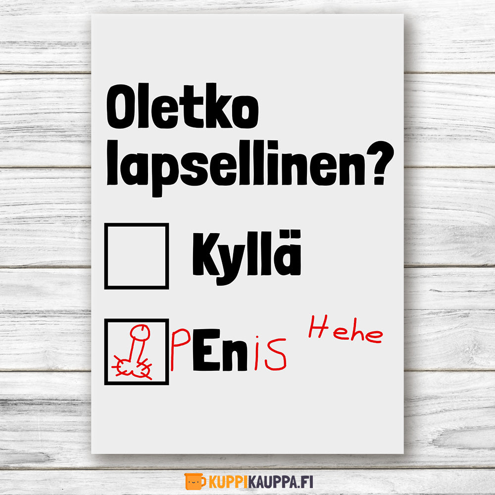 Oletko lapsellinen - Postikortti (0105)