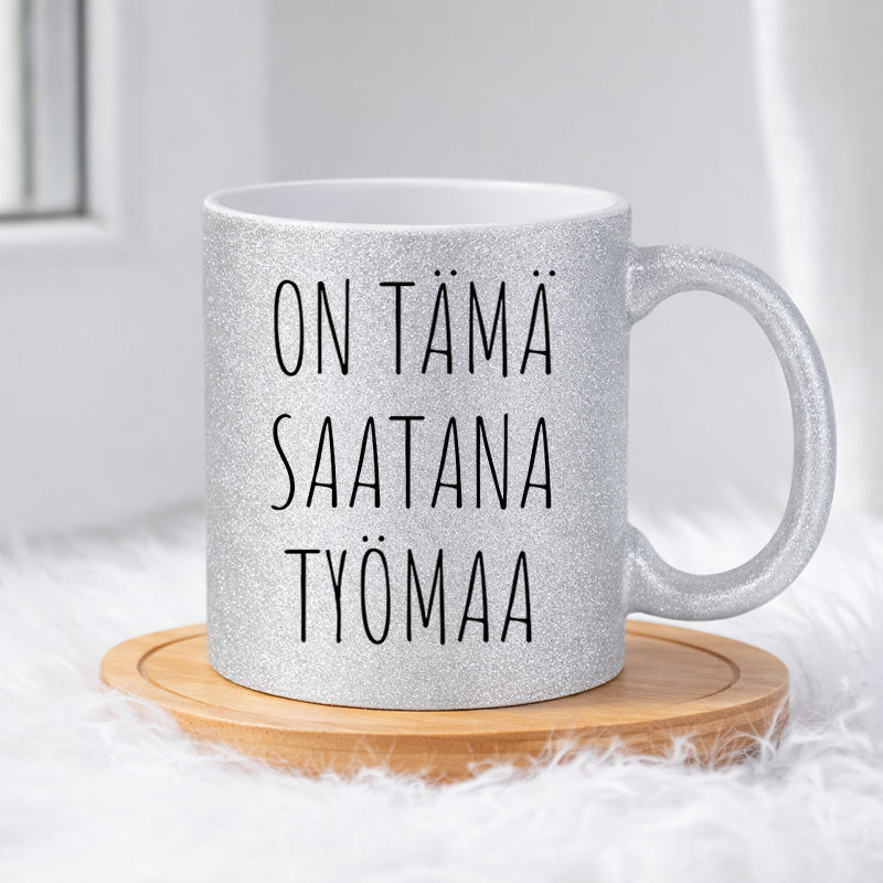 On tämä saatana työmaa (0018) | Glittermuki 330ml