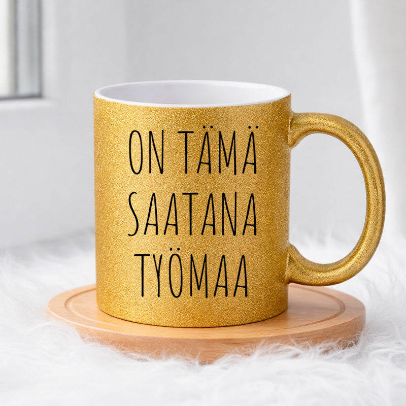 On tämä saatana työmaa (0018) | Glittermuki 330ml