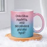 Onko liikaa pyydetty (0147) | Glittermuki 330ml