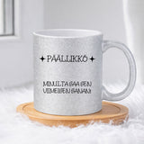 Päällikkö (0352) | Glittermuki 330ml