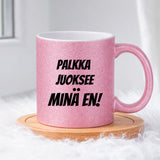 Palkka juoksee, minä en! (0063) | Glittermuki 330ml