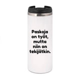 Paskoja on työt (0095)  | Termostölkki 3,4dl