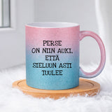 Perse on niin auki (0010) | Glittermuki 330ml