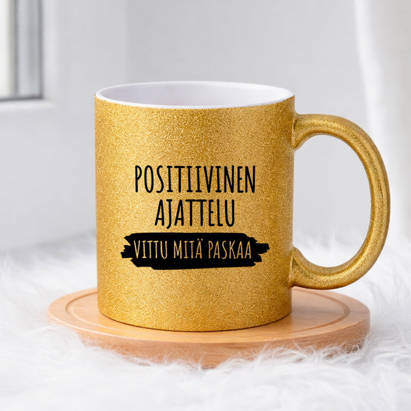 Positiivinen ajattelu - Vittu mitä paskaa (0408) | Glittermuki 330ml
