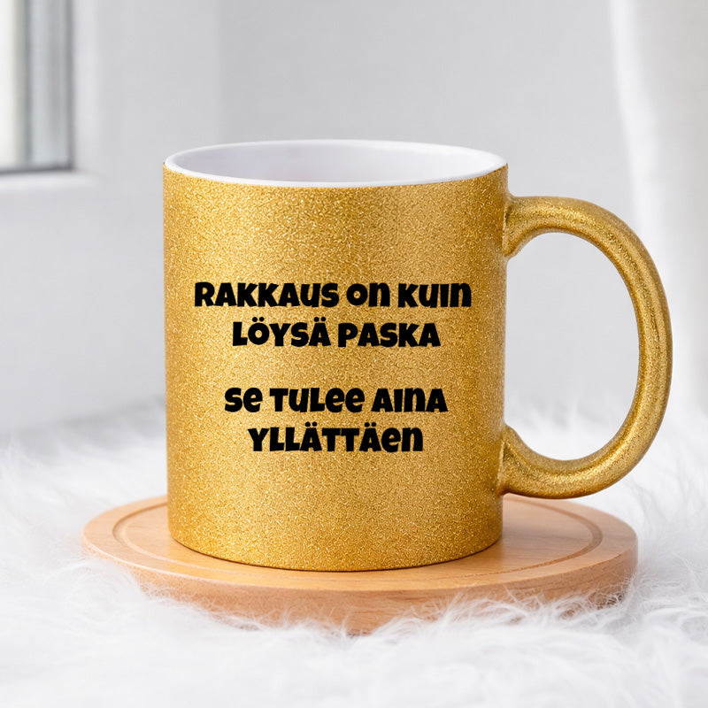 Rakkaus on kuin löysä paska (0237) | Glittermuki 330ml