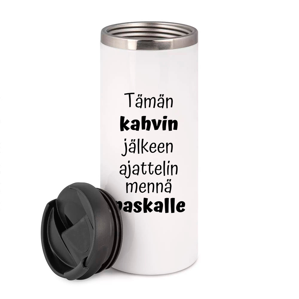 Tämän kahvin jälkeen ajattelin mennä paskalle (0101) | Termostölkki 3,4dl