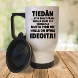 Tiedän että äänet pääni sisällä (0378) | Termosmuki 3,9dl