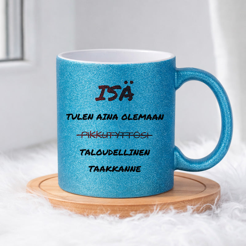 Tulen aina olemaan (0090) | Glittermuki 330ml