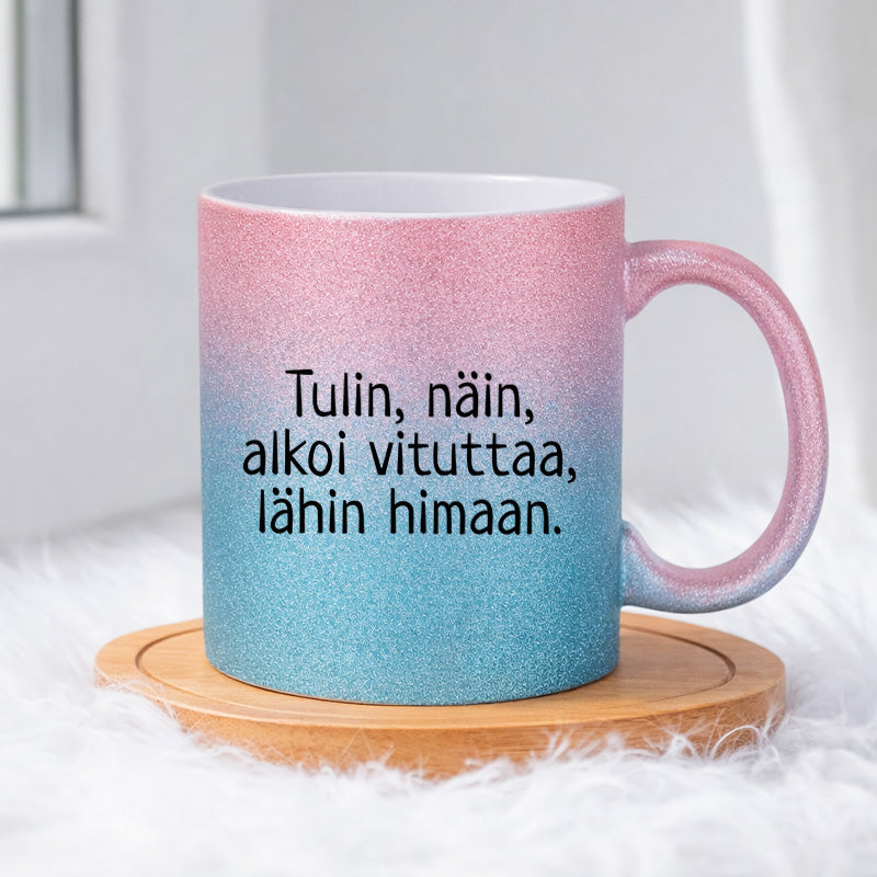 Tulin, näin, alkoi vituttaa (0227) | Glittermuki 330ml
