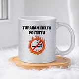 Tupakan kielto poltettu (0383) | Glittermuki 330ml