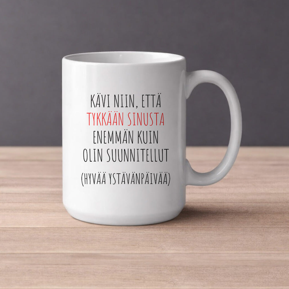 Tykkään sinusta | Kahvikuppi 440ml
