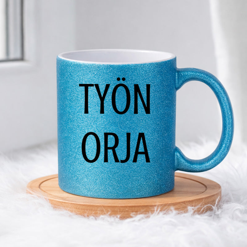 Työn orja (0126) | Glittermuki 330ml