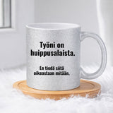 Työni on huippusalaista (0176)  | Glittermuki 330ml
