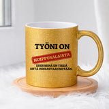 Työni on huippusalaista. Edes minä en tiedä siitä oikeastaan mitään. (0393) | Glittermuki 330ml