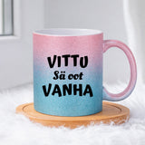 Vittu sä oot vanha (0092) | Glittermuki 330ml