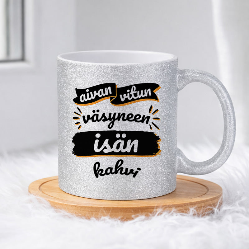 Vitun väsyneen isän kahvi (0034) | Glittermuki 330ml