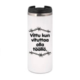 Vituttaa olla täällä (0009)  | Termostölkki 3,4dl
