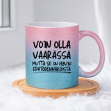 Voin olla väärässä mutta se on hyvin epätodennäköistä (0384) | Glittermuki 330ml