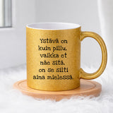 Ystävä on kuin pillu (0003) | Glittermuki 330ml