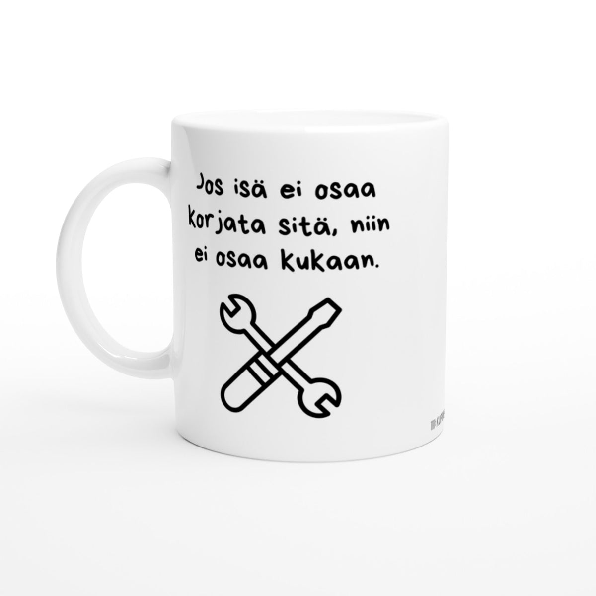 Jos isä ei osaa korjata sitä | Kahvikuppi 330ml