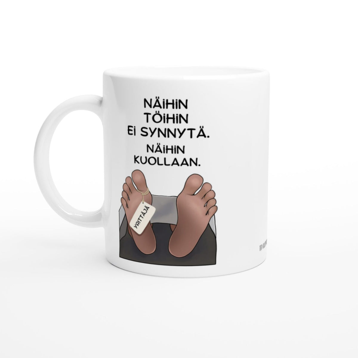 Yrittäjä / Näihin töihin ei synnytä | Kahvikuppi 330ml (0551)