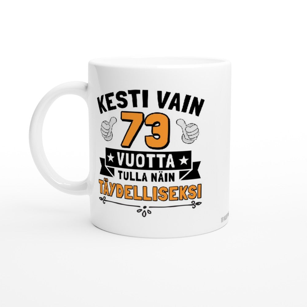 Kesti vain 73 vuotta | Kahvikuppi 330ml
