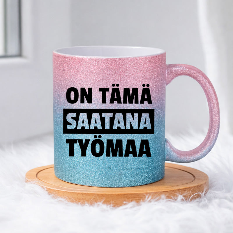 On tämä saatana työmaa (0404) | Glittermuki 330ml