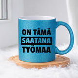 On tämä saatana työmaa (0404) | Glittermuki 330ml