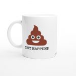Shit happens | Kahvikuppi 330ml