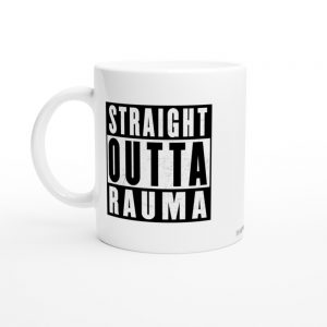 Straight outta Rauma - Kahvikuppi.