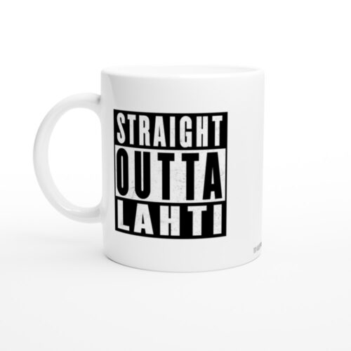 Straight outta Lahti - Kahvikuppi.
