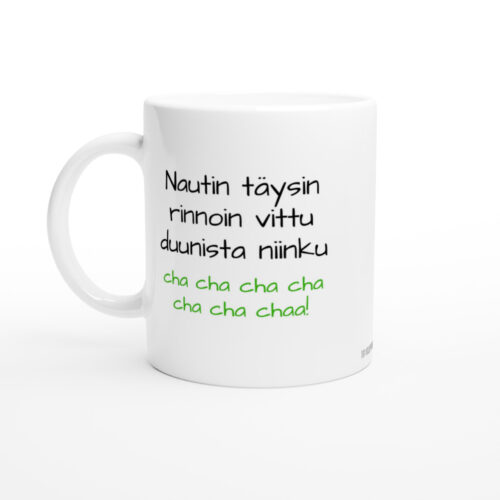 Nautin täysin rinnoin vittu duunista | Kahvikuppi 330ml