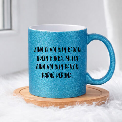 Aina ei voi olla kedon upein kukka (0059)  | Glittermuki 330ml - Image 3