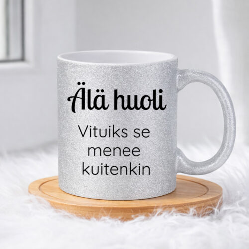 Älä huoli - Vituiks se menee kuitenkin (0128) | Glittermuki 330ml - Image 3