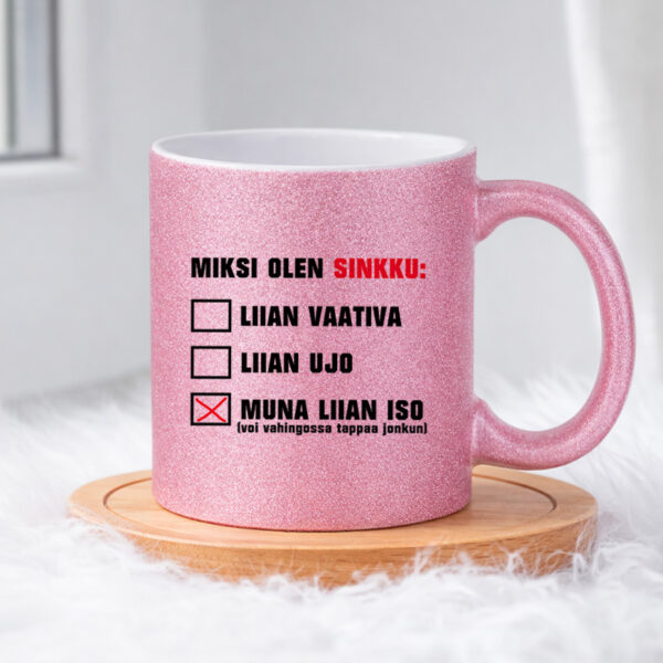 Miksi olen sinkku (0056) Pinkki Glitter muki