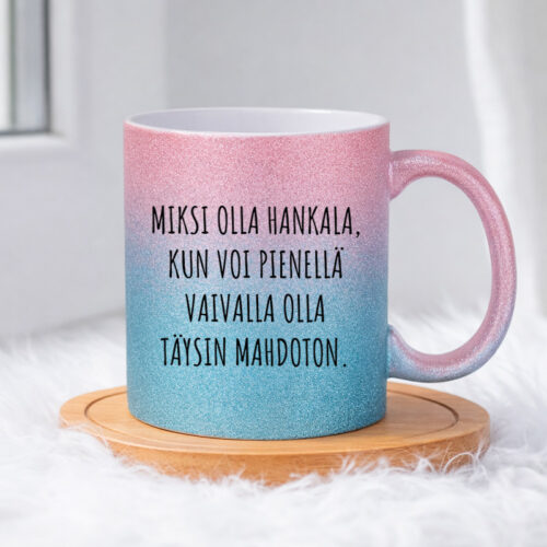 Miksi olla hankala kun voi pienellä vaivalla olla (0496) | Glittermuki 330ml - Image 5