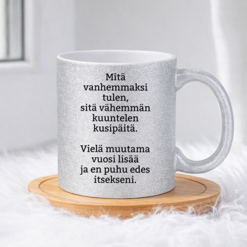 Mitä vanhemmaksi tulen (0134) | Glittermuki 330ml - Image 3