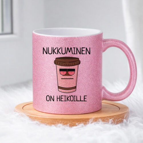 Nukkuminen on heikoille (0076) | Glittermuki 330ml