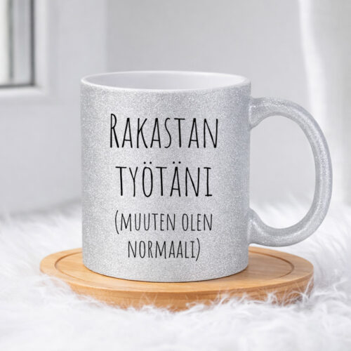 Rakastan työtäni (muuten olen normaali) (0073) | Glittermuki 330ml - Image 3