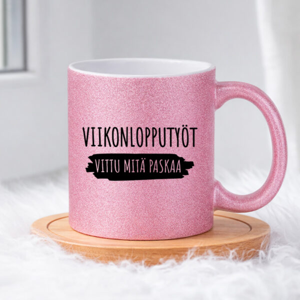 Viikonlopputyöt - Vittu mitä paskaa (0421) Pinkki Glitter muki