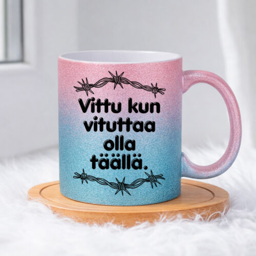 Vituttaa olla täällä (0009) | Glittermuki 330ml - Image 5