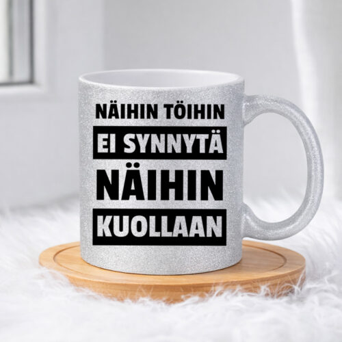 Näihin töihin ei synnytä (0405) | Glittermuki 330ml - Image 3