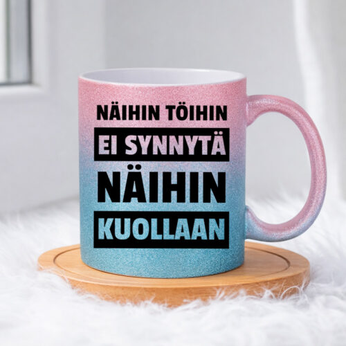 Näihin töihin ei synnytä (0405) | Glittermuki 330ml - Image 5